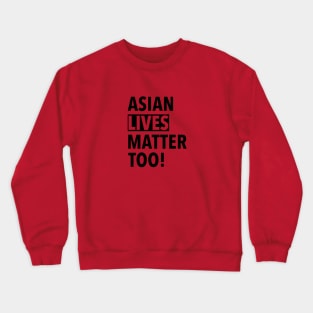 Stop Asian Hate Racist Crewneck Sweatshirt